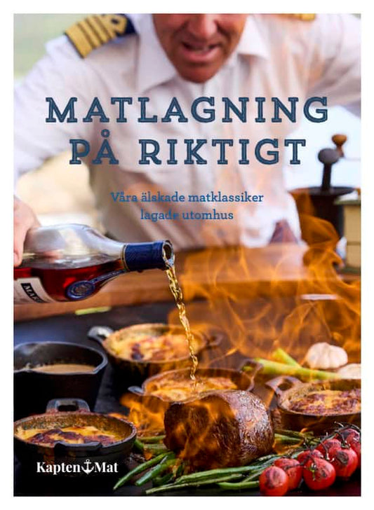 Matlagning på riktigt : Våra mest älskade matklassiker lagade utomhus