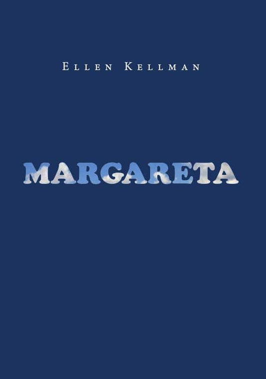 Kellman, Ellen | Margareta