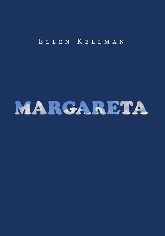 Kellman, Ellen | Margareta