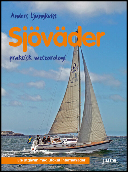 Ljungkvist, Anders | Sjöväder : Praktisk meteorologi för båtfolk