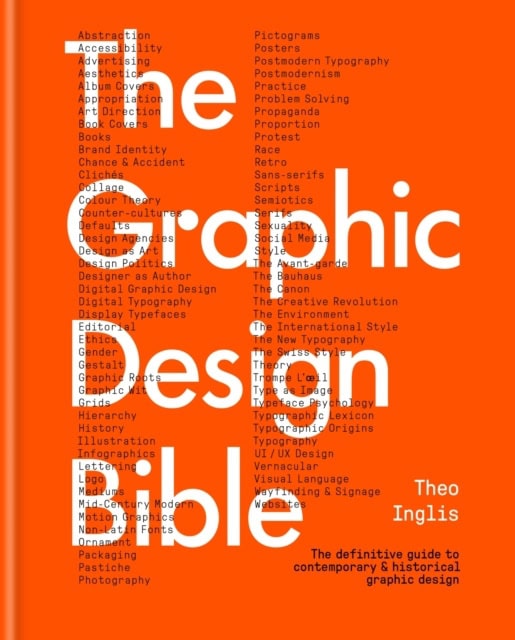 Inglis, Theo | The Graphic Design Bible