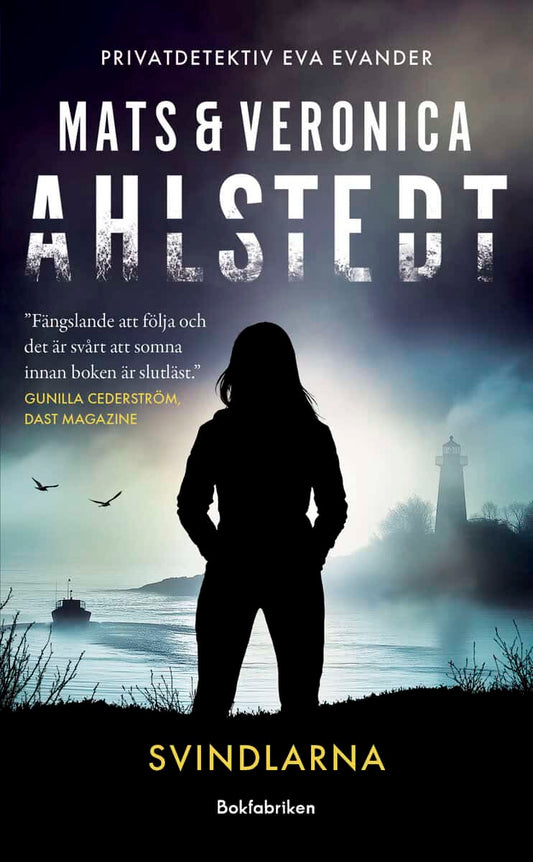 Ahlstedt McCleave, Veronica | Ahlstedt, Mats | Svindlarna