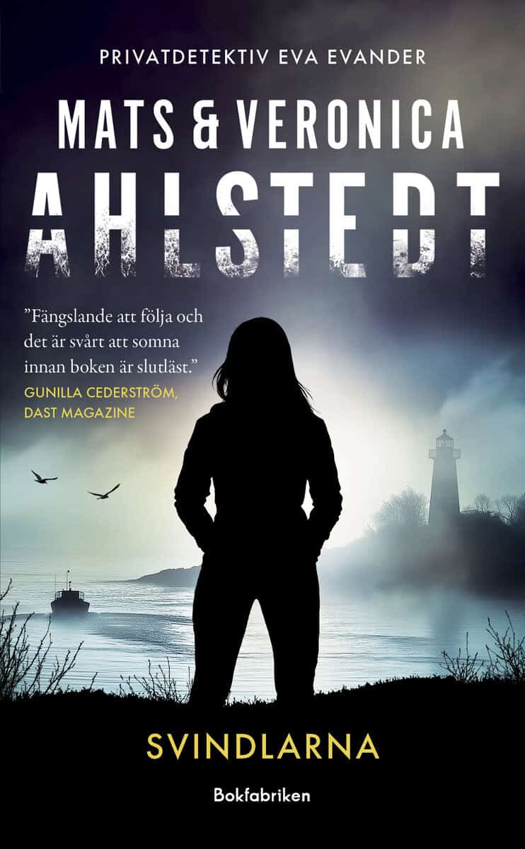 Ahlstedt McCleave, Veronica | Ahlstedt, Mats | Svindlarna