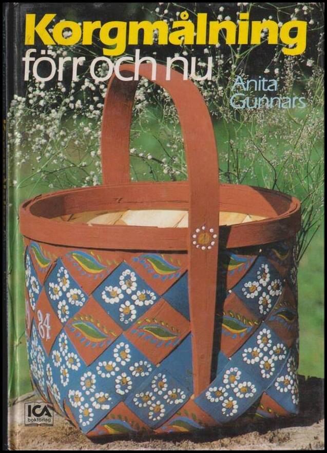 Gunnars, Anita | Korgmålning förr och nu