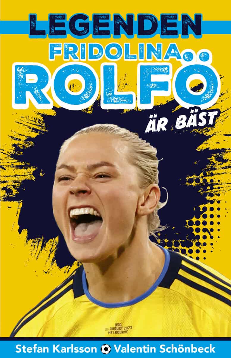 Karlsson, Stefan | Legenden Fridolina Rolfö är bäst