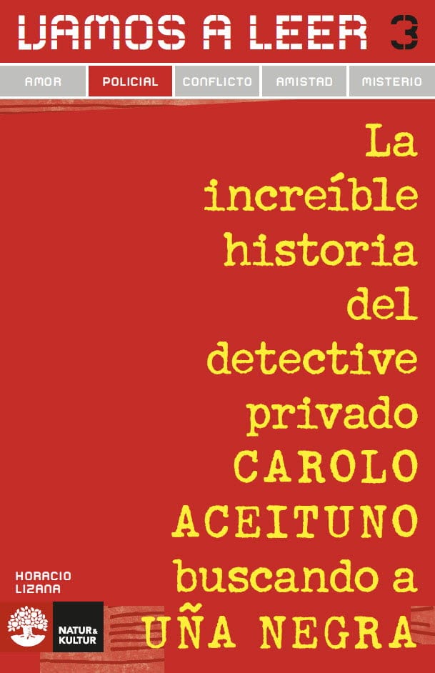 Lizana, Horacio | Vamos a leer Policial 3 La increible historia del detective privado Carolo Aceit