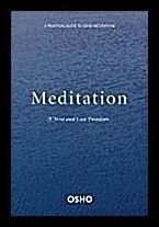 Osho | Meditation : A first and last freedom