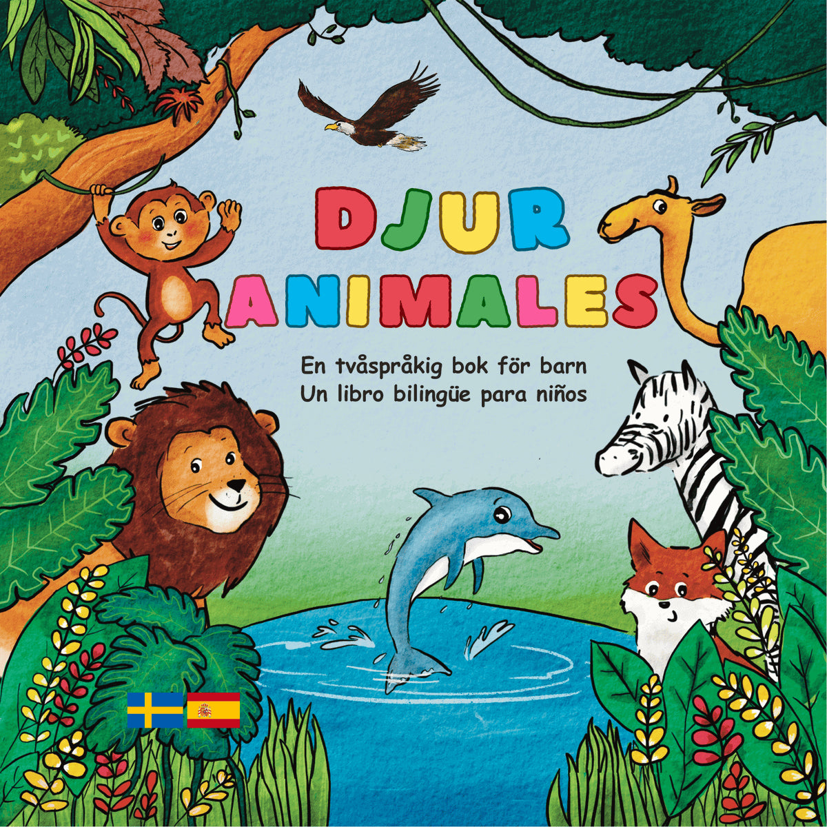 Djur/Animales : En tvåspråkig bok för barn