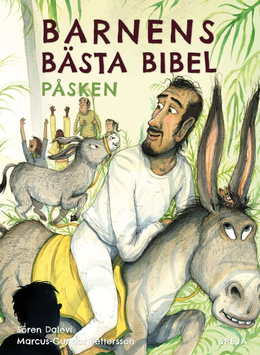 Dalevi, Sören | Barnens bästa bibel : Påsken