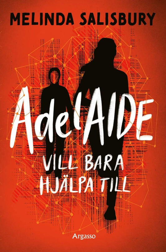 Salisbury, Melinda | AdelAIDE vill bara hjälpa till