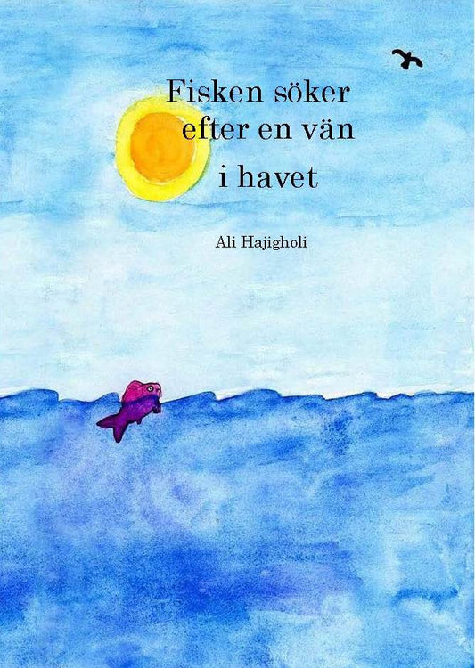 Fisken söker efter en vän i havet