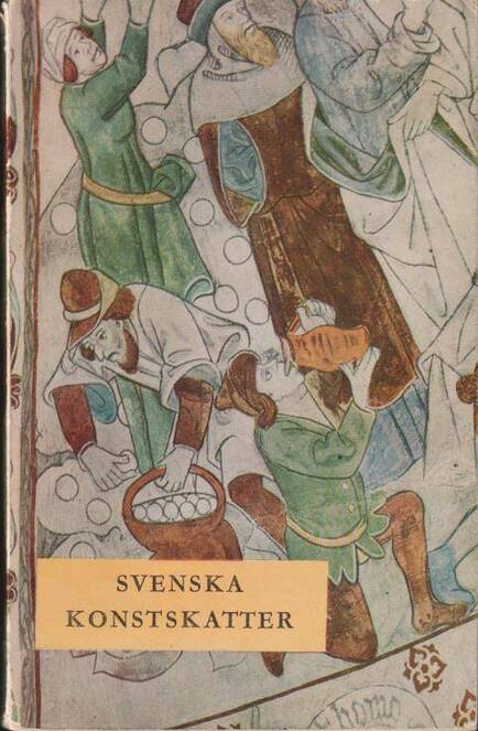 Serner, Gertrud | Svenska konstskatter : Från äldsta tider till 1900-talets början