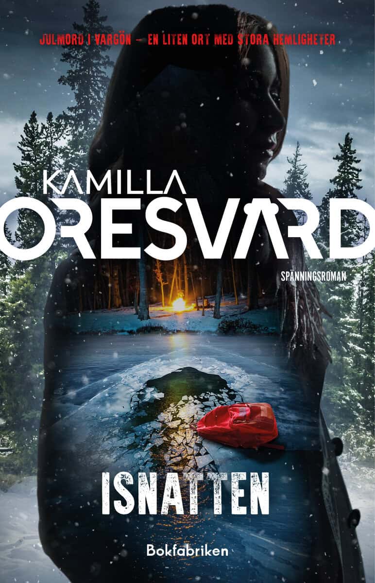 Oresvärd, Kamilla | Isnatten