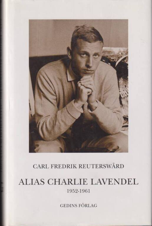 Reuterswärd, Carl Fredrik | Alias Charlie Lavendel 1952-1961