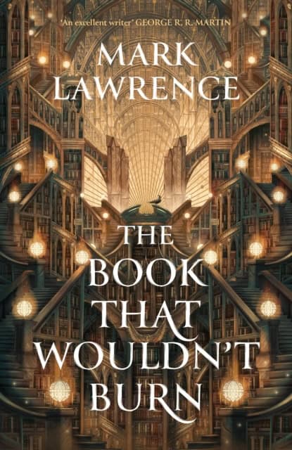 Lawrence, Mark | The Book that Wouldn't Burn