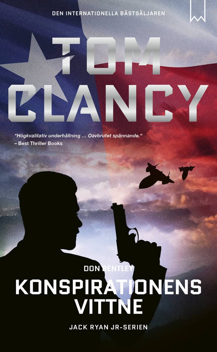 Clancy, Tom | Bentley, Don | Konspirationens vittne