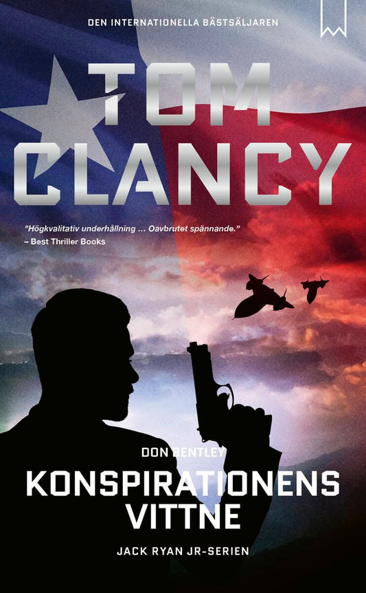 Clancy, Tom | Bentley, Don | Konspirationens vittne