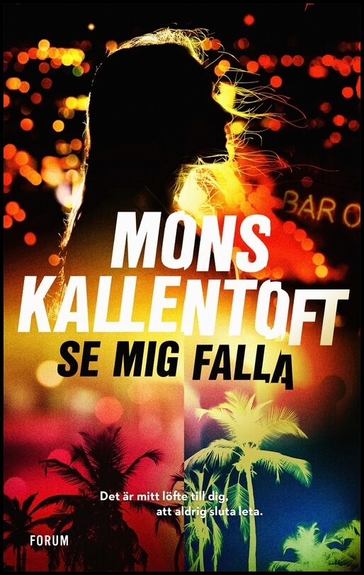 Kallentoft, Mons | Se mig falla
