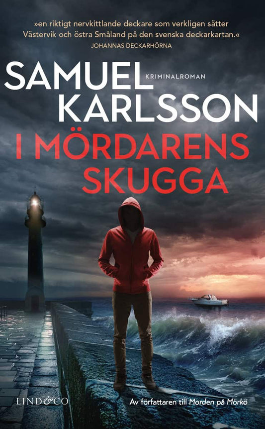 Karlsson, Samuel | I mördarens skugga