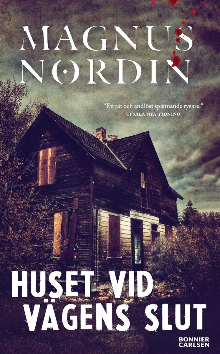 Nordin, Magnus | Huset vid vägens slut