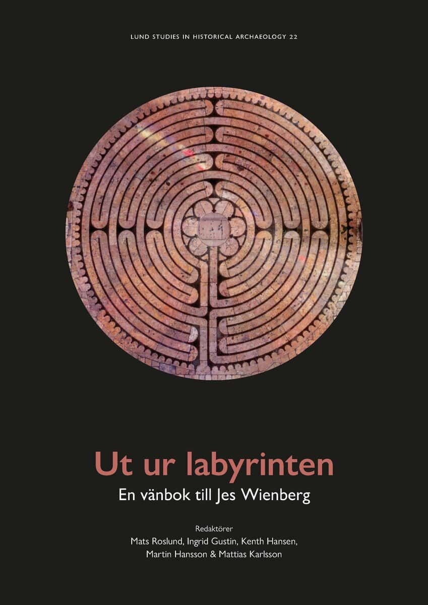 Ahlström, Torbjörn | Andrén, Anders | et al | Ut ur labyrinten