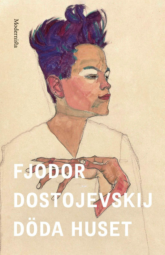 Dostojevskij, Fjodor | Döda huset