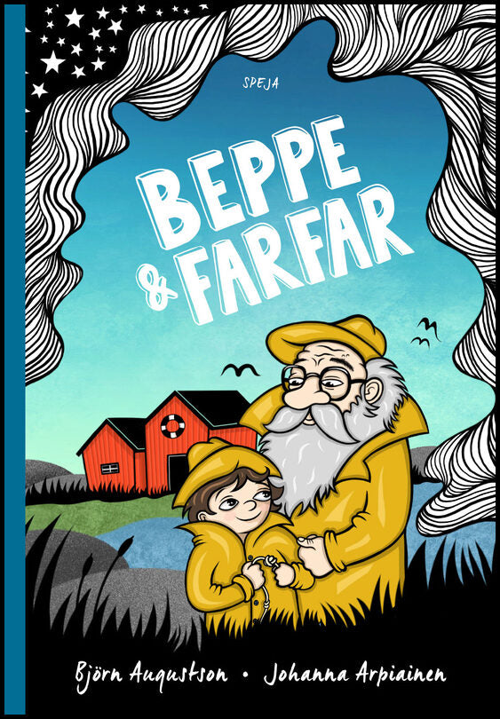 Augustson, Björn | Arpiainen, Johanna | Beppe & Farfar