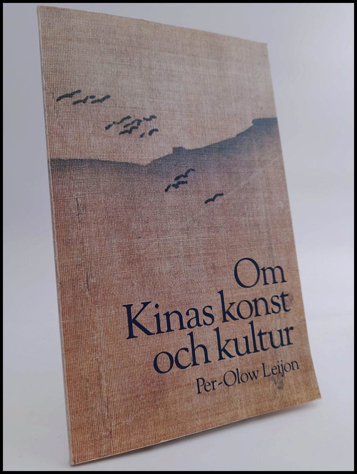 Leijon, Per-Olow | Om Kinas konst och kultur