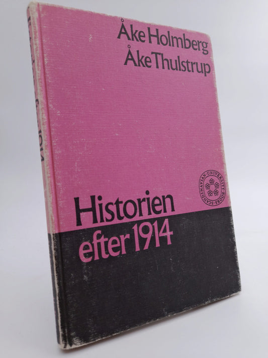 Holmberg, Åke | Historien efter 1914
