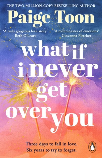 Toon, Paige | What If I Never Get Over You