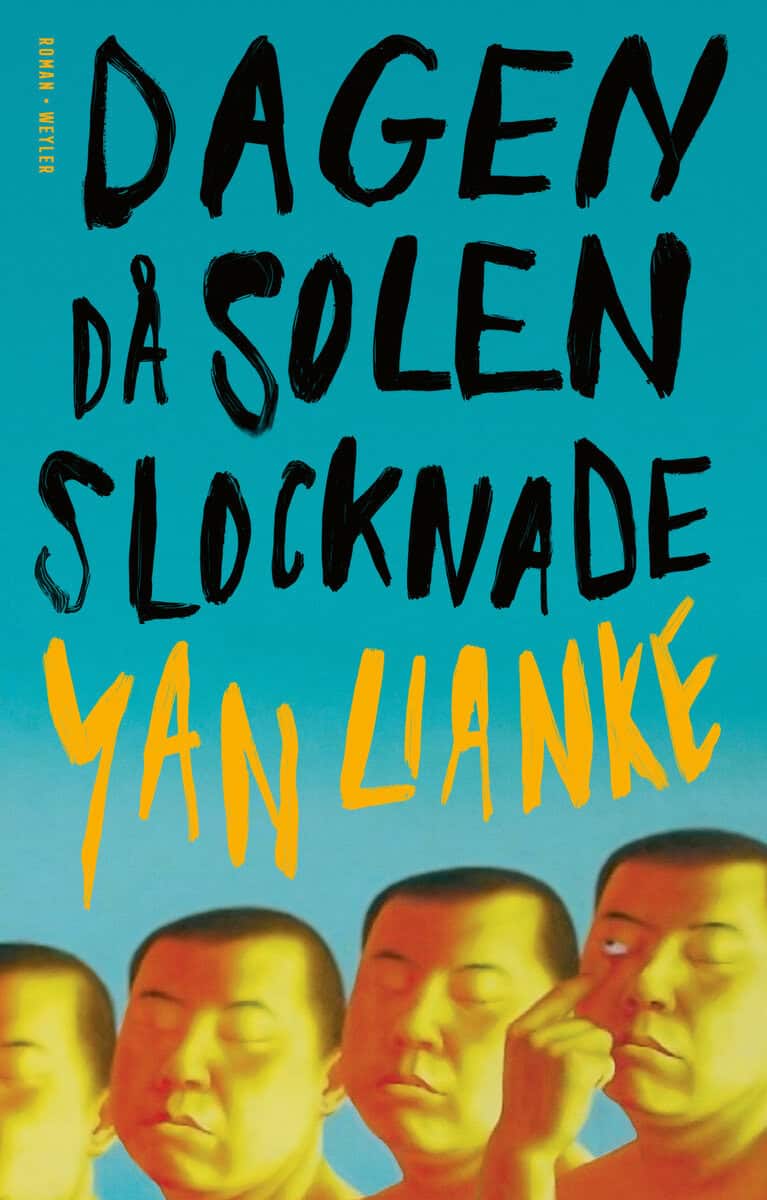 Lianke, Yan | Dagen då solen slocknade