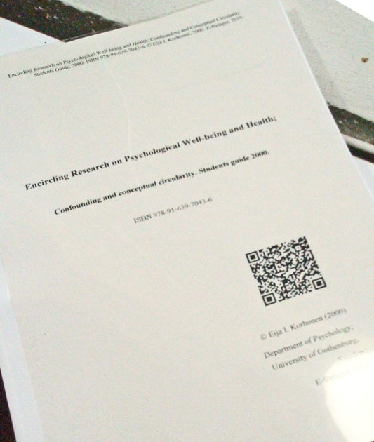 Korhonen, Eija I. | Encircling Research on Psychological Well-being and Health. Confounding and conceptual circularity. ...