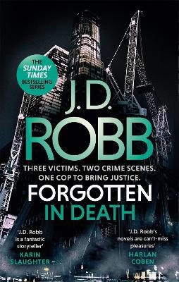 Robb, J. D. | Forgotten In Death : An Eve Dallas thriller (In Death 53)