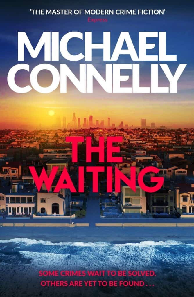 Connelly, Michael | The Waiting