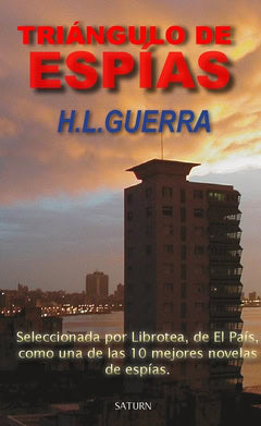 Guerra, H. L. | Triángulo de espías
