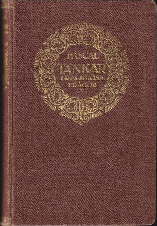 Pascal, Blaise | Tankar i religiösa frågor