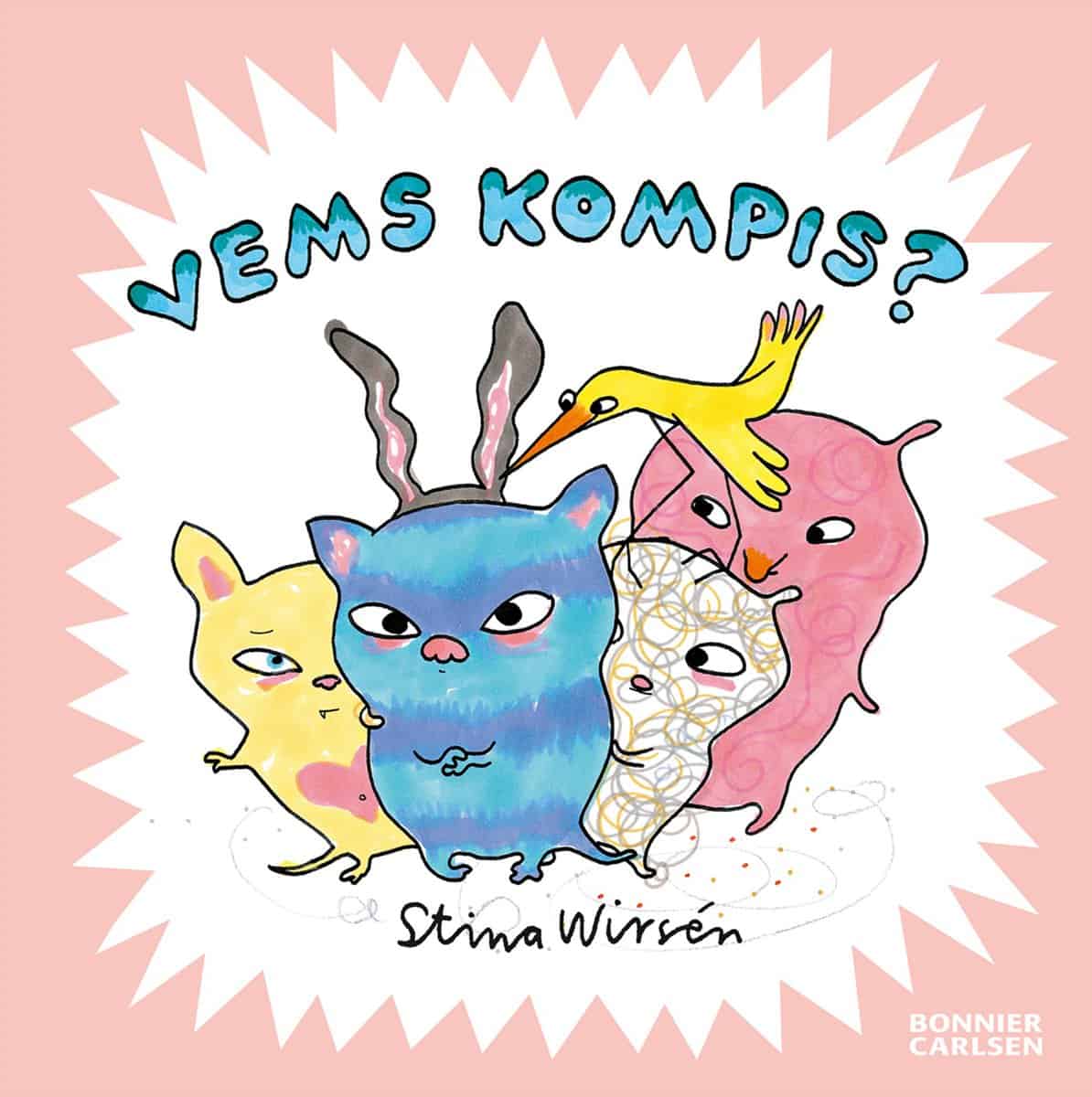 Wirsén, Stina | Vems kompis?
