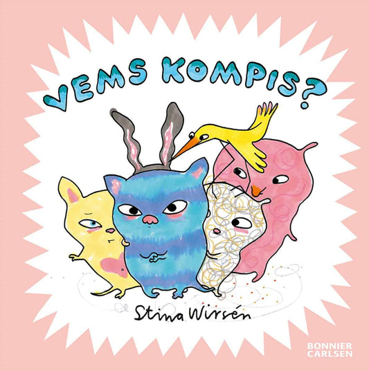 Wirsén, Stina | Vems kompis?