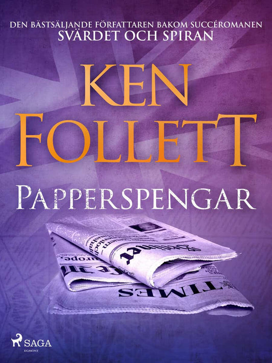Follett, Ken | Papperspengar