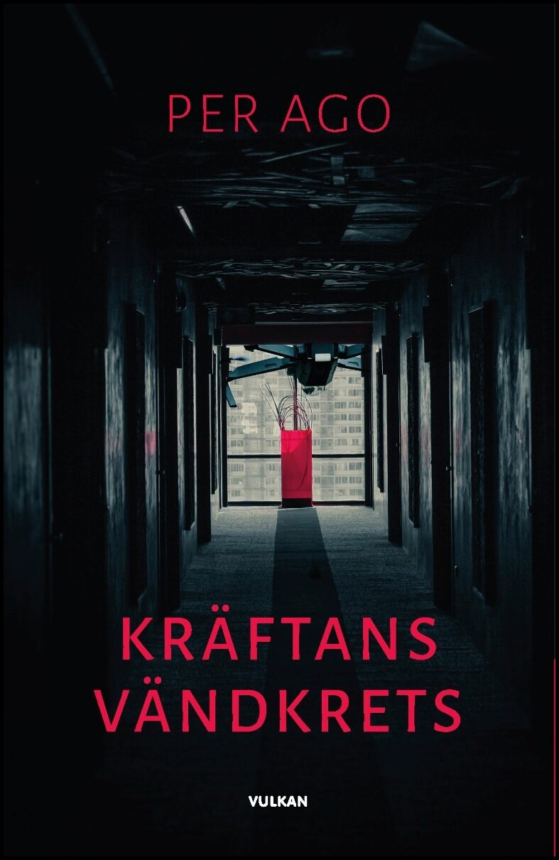 Ago, Per | Kräftans vändkrets
