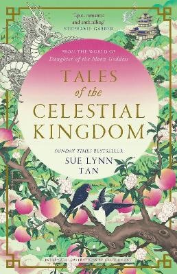 Tan, Sue Lynn | Tales of the Celestial Kingdom