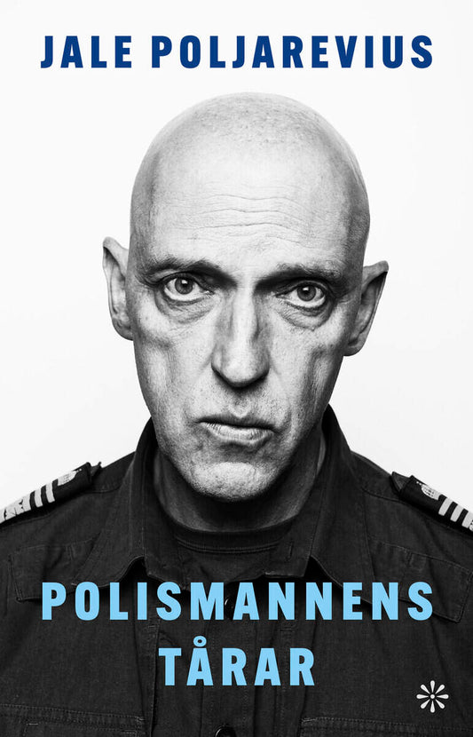 Poljarevius, Jale | Polismannens tårar