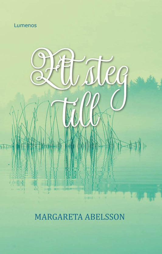 Abelsson, Margareta | Ett steg till