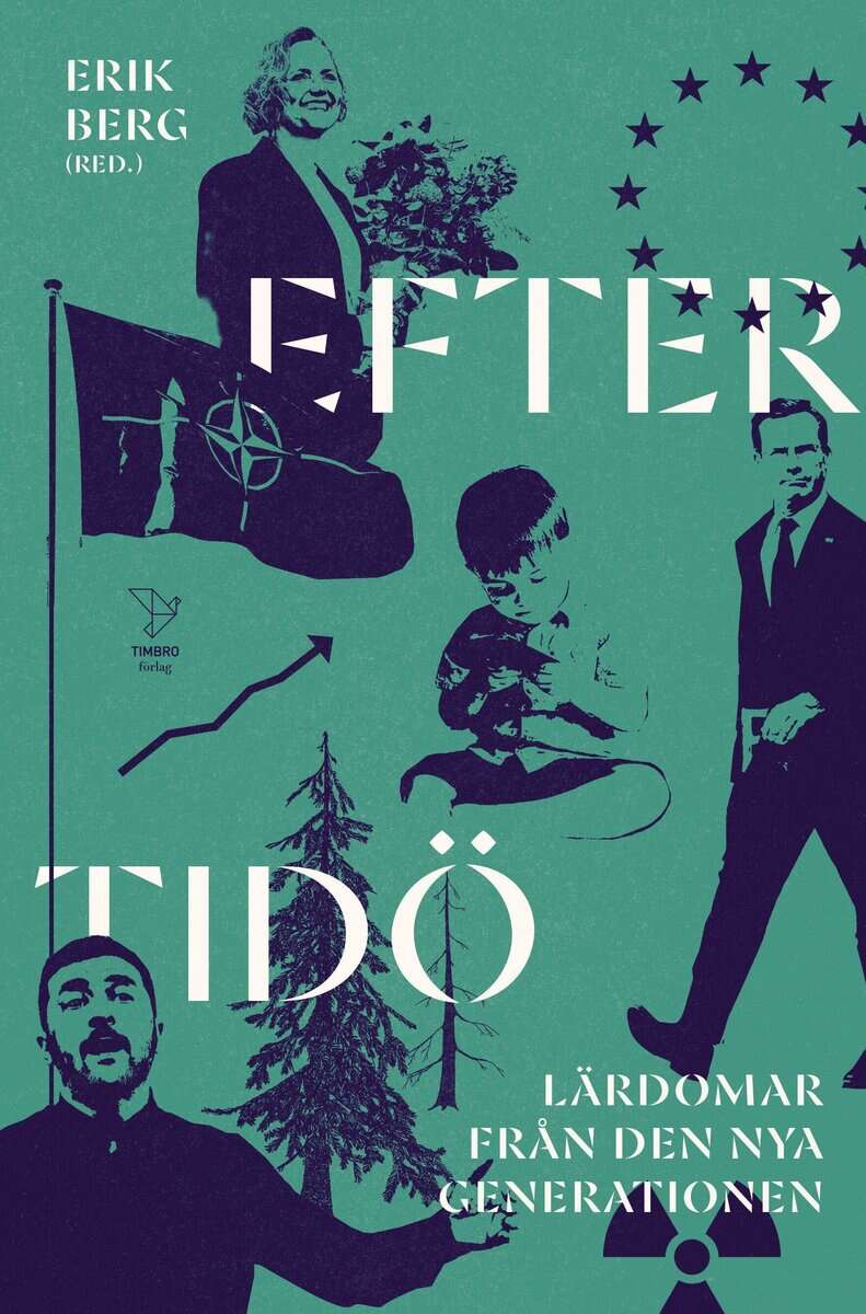 Berg, Erik | Näslund, Liv | et al | Efter Tidö : Lärdomar från den nya generationen