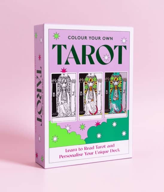 Colour Your Own Tarot : Learn to Read Tarot and Personalise Your Unique Dec