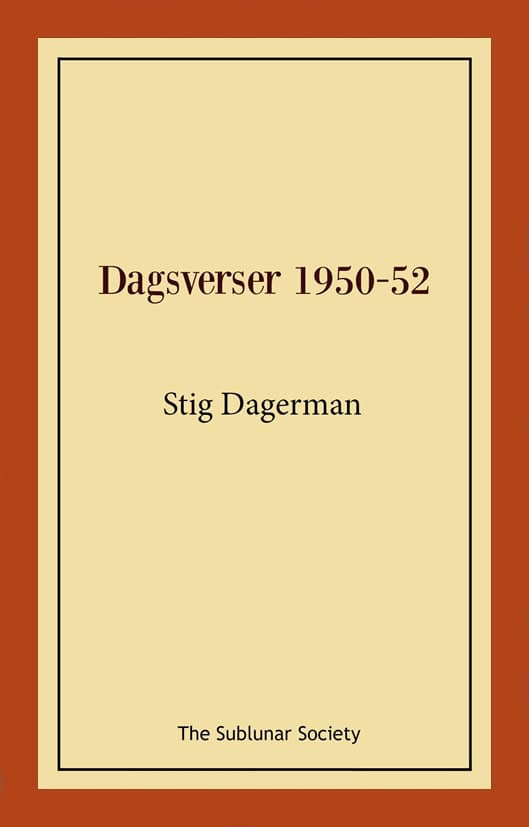 Dagerman, Stig | Dagsverser 1950-52