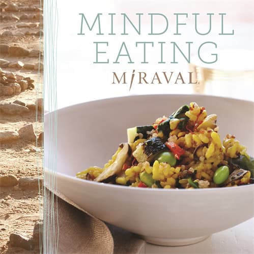 Miraval | Mindful Eating