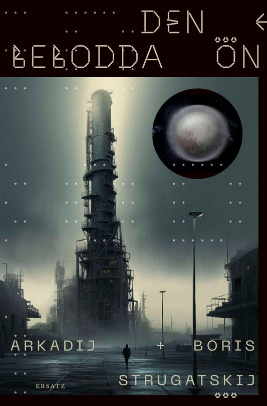 Strugatskij, Arkadij | Strugatskij, Boris | Den bebodda ön