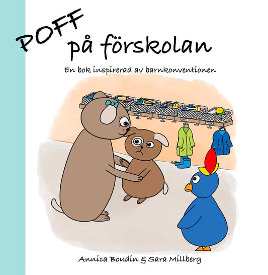 Boudin, Annica | Millberg, Sara | Poff på förskolan