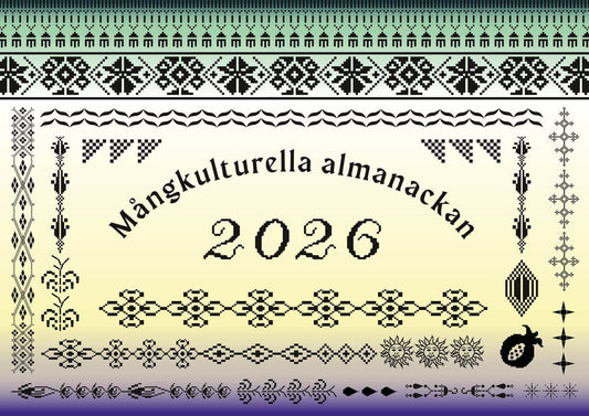 Nygård, Marit | Sundström, Maria | Malmberg, Ea | Edström, Nina [red.] | Mångkulturella almanackan 2026